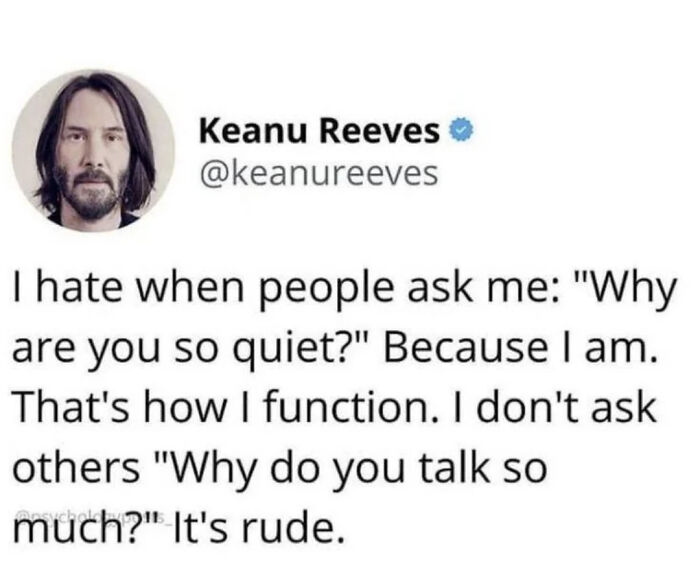 Keanu Reeves tweet about being quiet and how it is a natural way to function in one of the internet’s favorite moments.