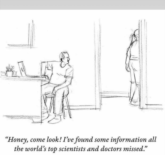 A cartoon of a man telling his wife he found information scientists missed, highlighting his entitlement.