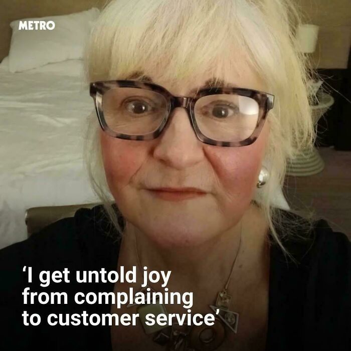 A woman with blonde hair and glasses stating she gets untold joy from complaining to customer service, showcasing entitlement.