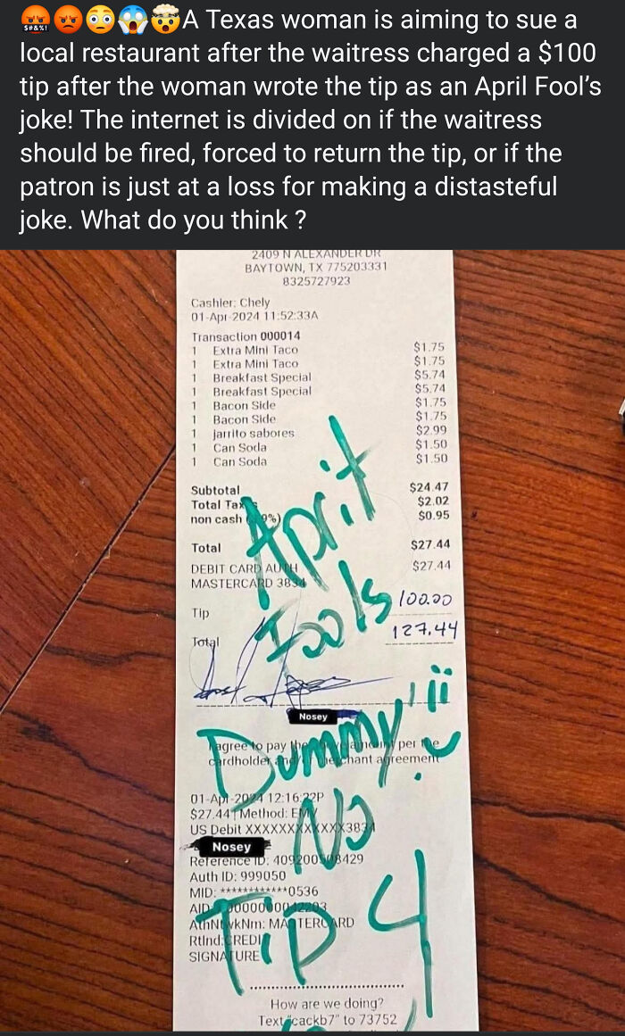 A restaurant receipt showing a $100 April Fool's joke tip, reflecting unbelievable levels of entitlement.