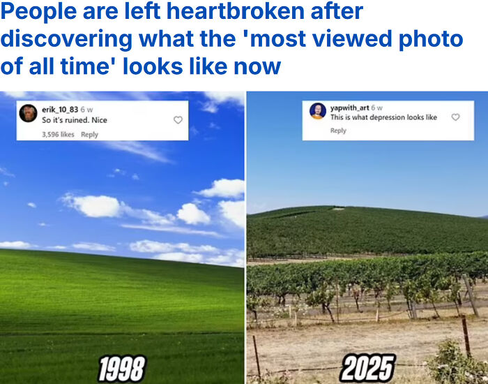 Comparison of a famous landscape photo from 1998 and how the Earth looks in 2025, highlighting strange Earth changes.
