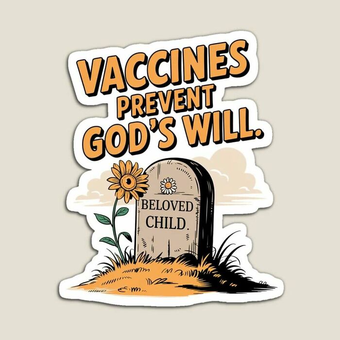 Hilarious and unhinged bumper sticker showing a tombstone with text about vaccines preventing God's will.