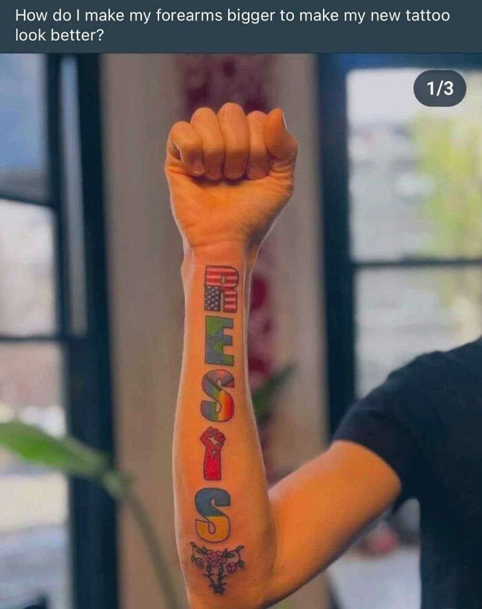 Forearm tattoo spelling RESIST with colorful letters and symbols, part of truly awful tattoos that are funny and tragic.