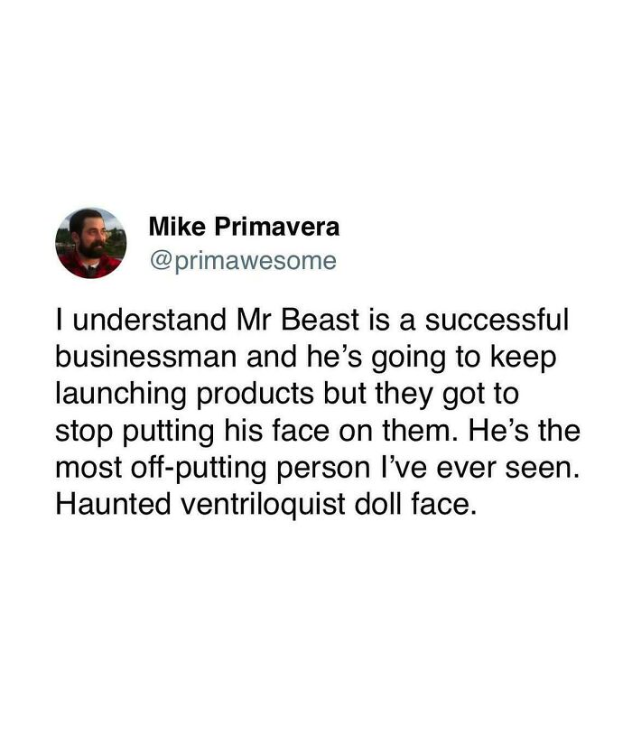 Screenshot of a tweet with a verbal knockout about MrBeast's face being off-putting on products.