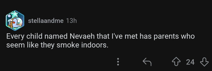 A comment on a dark background about children named Nevaeh, delivering a savage verbal knockout.