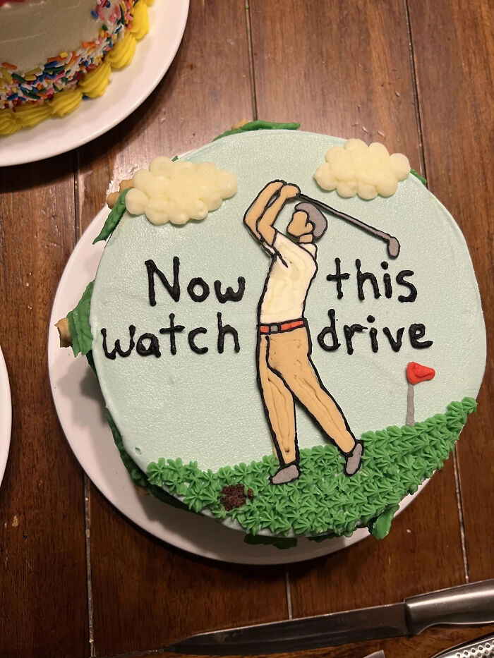 A golf-themed cake with a hilariously confusing message: Now watch this drive, featuring a golfer design.