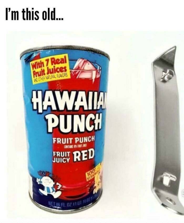Vintage Hawaiian Punch fruit juice can next to a metal can opener, representing nostalgic pics and references.