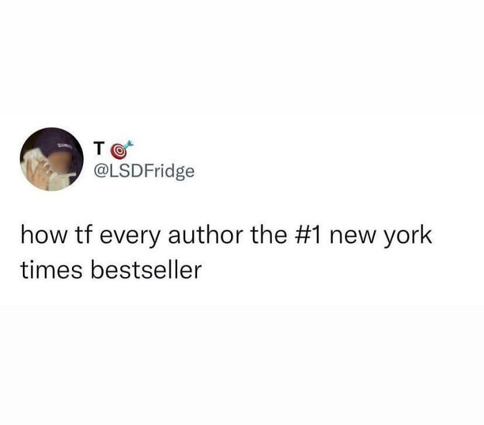 A funny tweet about book publishing, highlighting relatable memes about marketing titles.