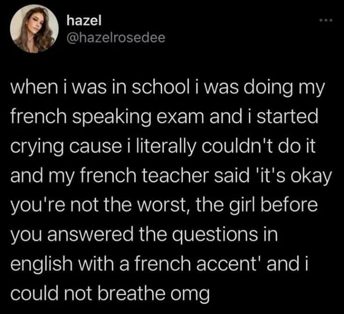 Relatable memes featuring a funny tweet about failing a French speaking exam.