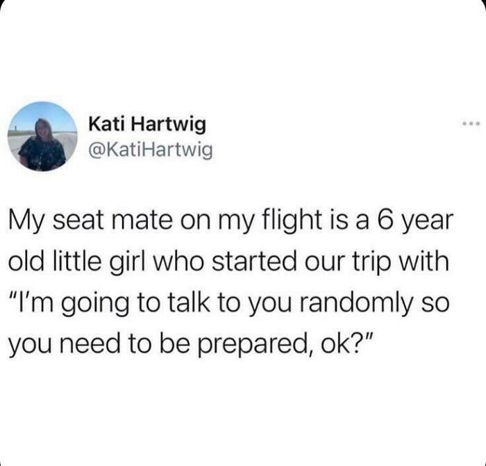 Relatable memes about a funny flight interaction with a six year old girl.