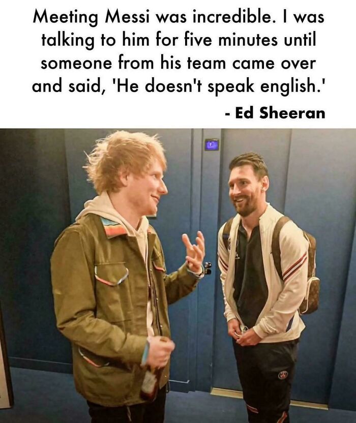 A photo of Ed Sheeran talking to Messi with a funny caption, showcasing hilarious memes.