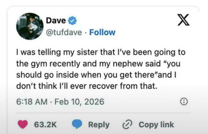A funny meme post about going to the gym and a brutal burn from a nephew.