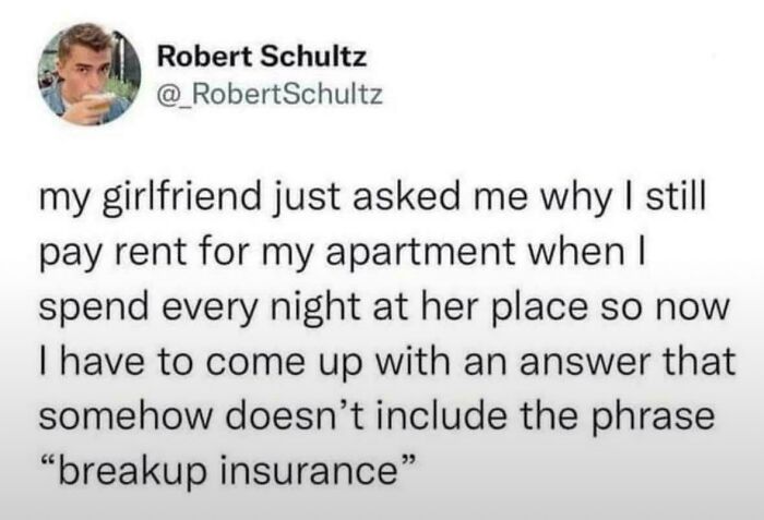 A funny tweet meme about rent, relationships, and breakup insurance.