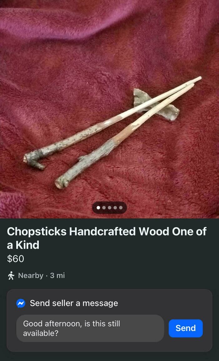 Handcrafted DiWHY chopsticks made from branches and sold for $60, a prime example of a failed attempt.