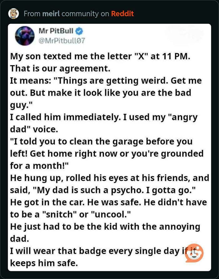 A Reddit post by MrPitbull about his agreement with his son to get him out of an unsafe situation. Dedicated to dads.