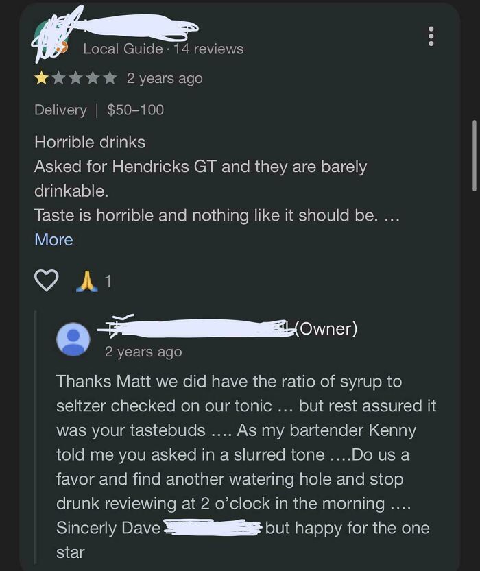 Customer review with owner response about drink quality, reflecting delusional customers thinking they would settle issues via reviews.