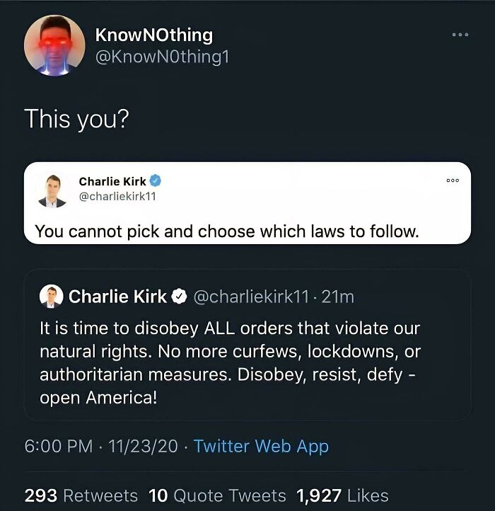 Charlie Kirk caught in his contradictions online, advocating to disobey laws after stating one cannot pick and choose laws.