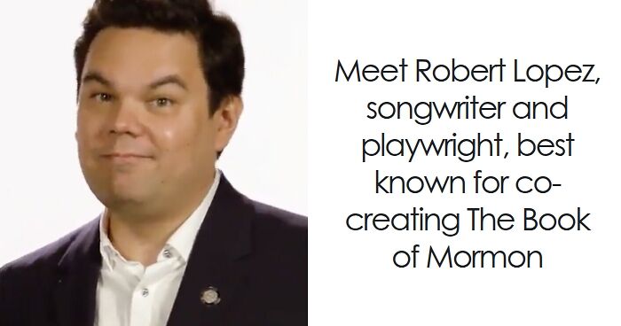 Robert Lopez: Bio And Career Highlights