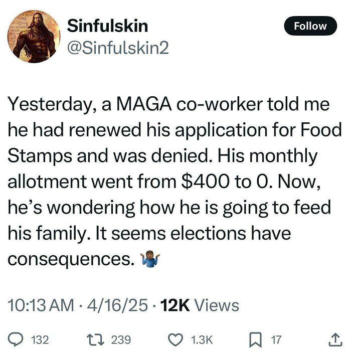 Tweet discussing consequences faced by a MAGA supporter after losing food stamp benefits following elections.