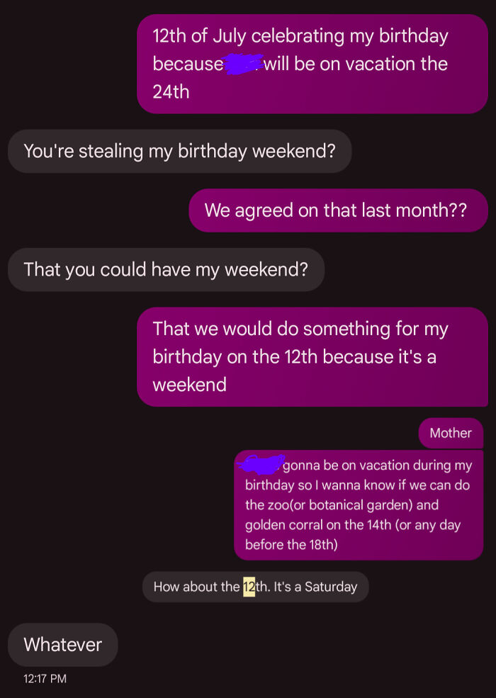 Text message exchange showing entitled family members arguing over whose birthday weekend to celebrate, highlighting delusional entitlement.