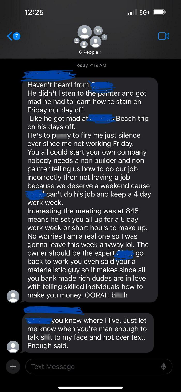 My Boss Hired A New Guy Who’s Super Unreliable And This Is What He Sent Our Group Chat After Leaving A Job Site And Then Missing A Crew Meeting