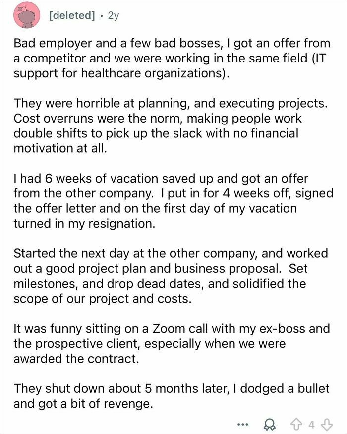 Reddit story of employee's revenge on bad bosses by resigning and securing a winning project with a competitor company.