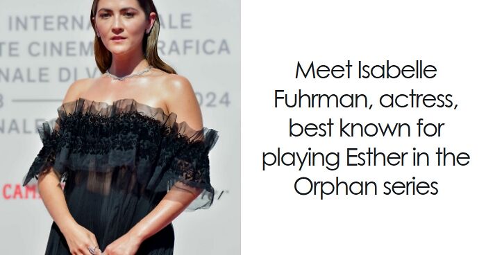 Isabelle Fuhrman: Bio And Career Highlights