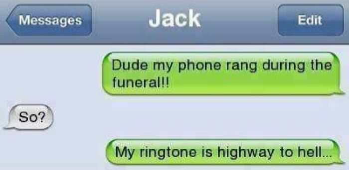 Screenshot of a hilarious text conversation about a phone ringing during a funeral with a funny ringtone reply.