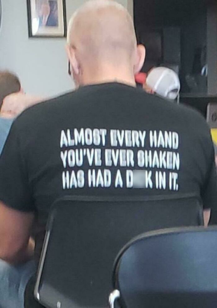 Seen At The Dmv Office When I Took My Kid For His Drivers Test