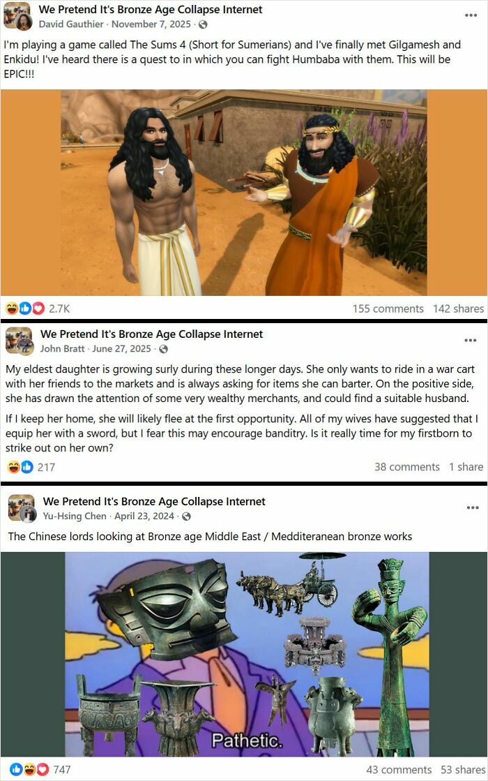 Facebook group posts from We Pretend It's Bronze Age Collapse Internet showcasing humorous and weird internet content.