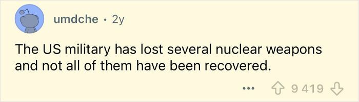 Text post saying the US military has lost several nuclear weapons and not all have been recovered, a far-fetched fact that is actually true.
