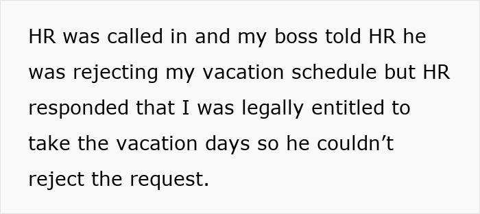 Text showing a top employee explaining HR supported his legal right to vacation despite boss’s rejection and excuses instead of a bonus.