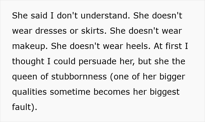 Text describing a guy frustrated because his girlfriend refuses to wear dresses or makeup, showing her stubbornness.