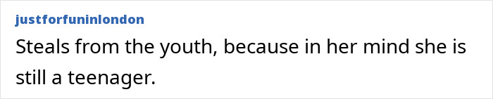 Text post from justforfuninlondon reading Steals from the youth because in her mind she is still a teenager about concept rip in indie music video.