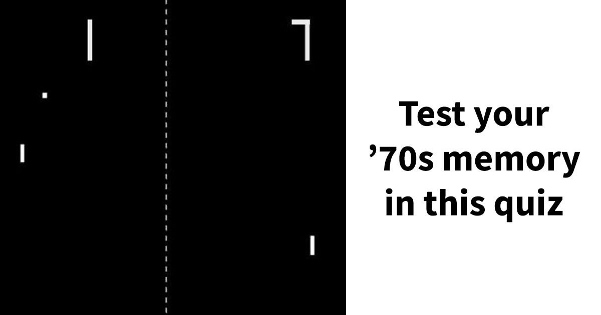 “Remember The ’70s?”: This 30-Question Quiz Will Test How Deep Your ...