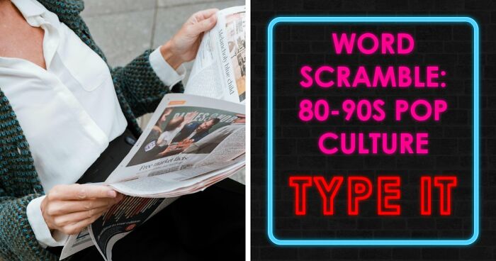 If You Can Unscramble All 28 Words From 80s & 90s Pop Culture, You’re From The Best Generation