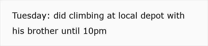 Text image showing a daily schedule mentioning climbing at a local depot with his brother until 10pm.