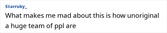 Comment from user Starruby expressing frustration about unoriginality and copying by a large team regarding an indie musician's video.