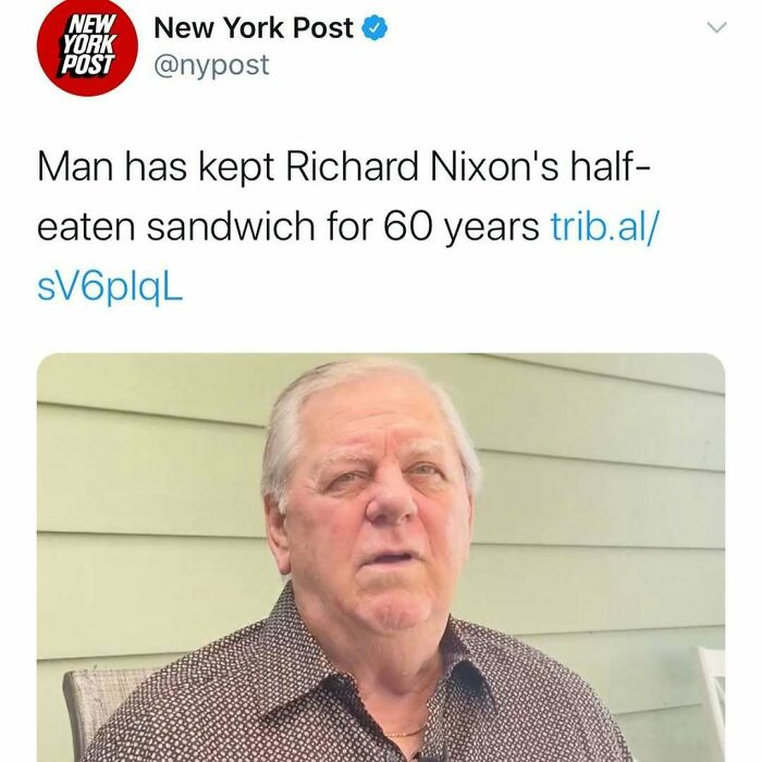 Tweet from New York Post about a man keeping Richard Nixon’s half-eaten sandwich for 60 years, featuring unhinged news headlines.