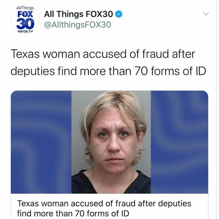 Tweet from All Things FOX30 reporting a Texas woman accused of fraud with over 70 forms of ID in unhinged news headlines.
