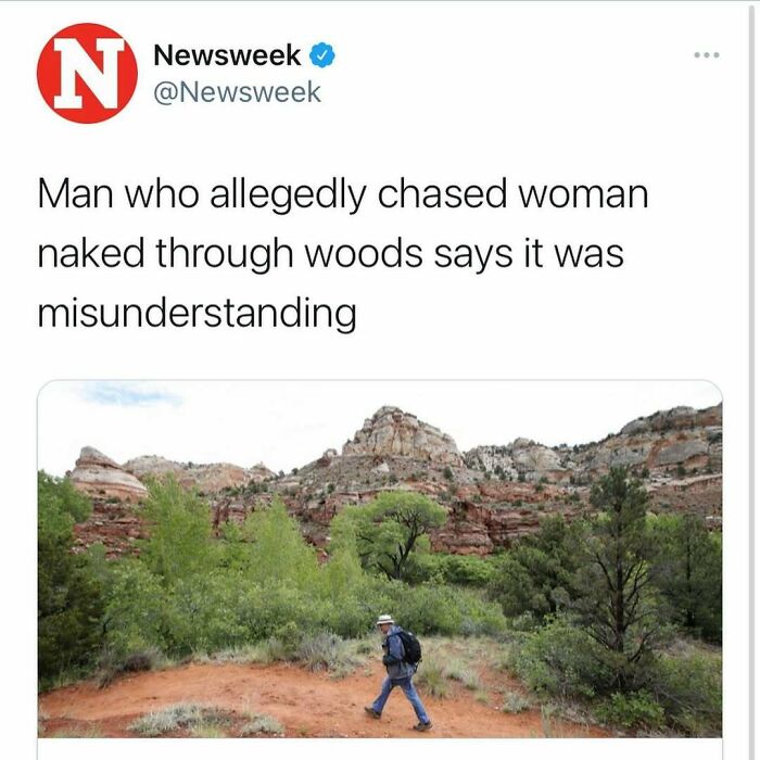 Tweet from Newsweek about a man allegedly chasing a woman naked in the woods, illustrating unhinged news headlines in America.