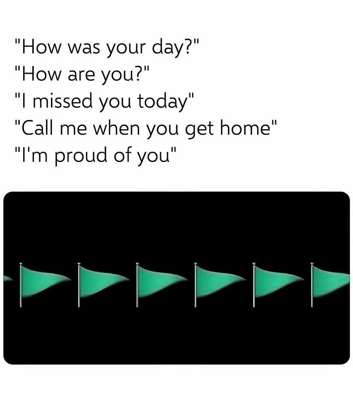 Text showing cute and wholesome posts with green flag emojis representing caring and supportive messages for girlies.