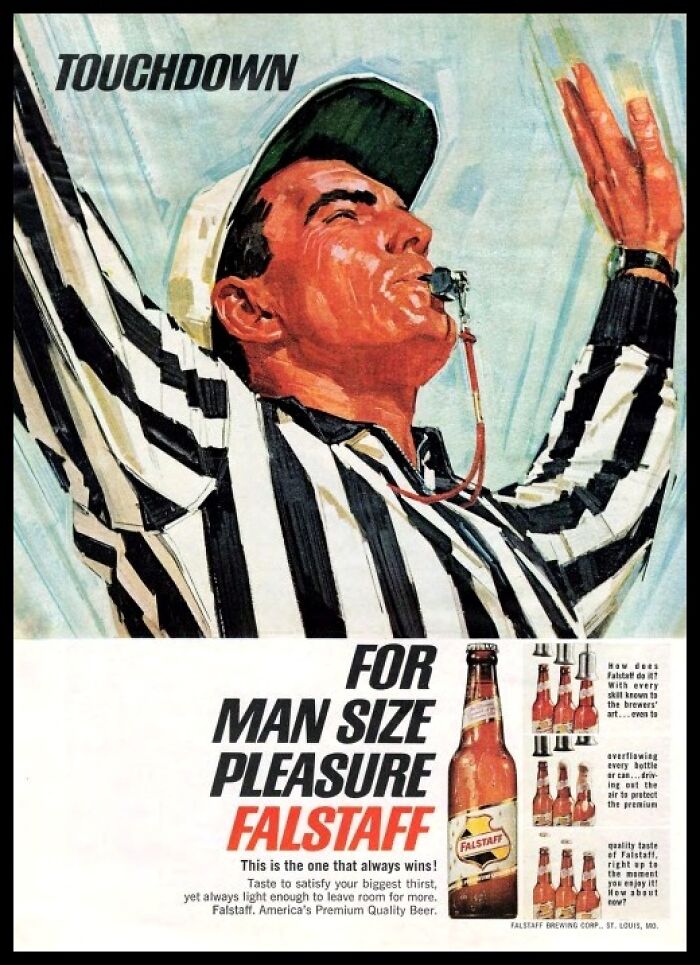 Vintage American ad showing a football referee celebrating with a Falstaff beer for man size pleasure.