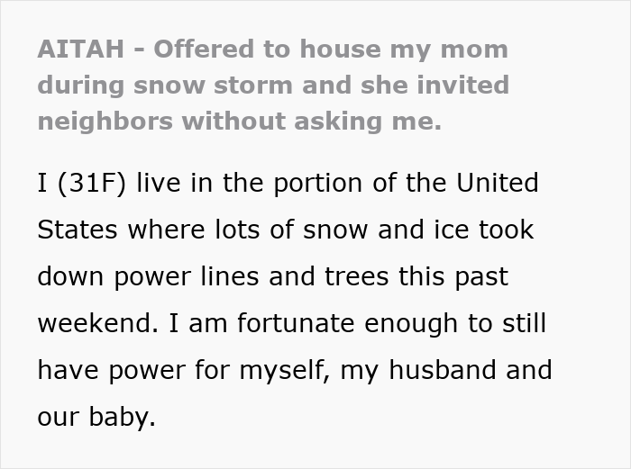 Woman experiencing temperatures rise during snowstorm after refusing to house mom&rsquo;s neighbor and their dog.