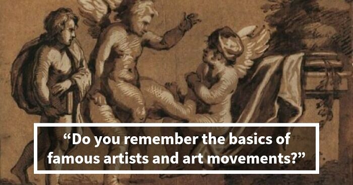 We’re Not Saying You’re An Art Expert, But Passing This Quiz Might Prove You Are