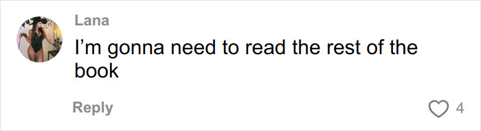 Screenshot showing a social media comment by Lana saying she needs to read the rest of the book, related to Australian woman viral love note. Screenshot showing a social media comment by Lana saying she needs to read the rest of the book, related to Australian woman viral love note.