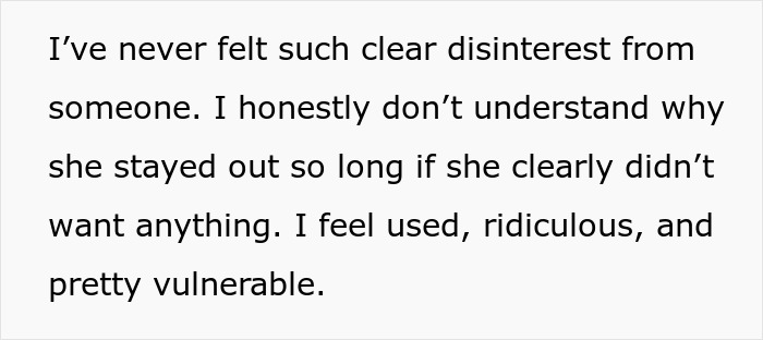 Text on a white background describing feelings of disinterest, feeling used, ridiculous, and vulnerable after meeting someone online. Text on a white background describing feelings of disinterest, feeling used, ridiculous, and vulnerable after meeting someone online.