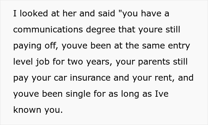 Text excerpt showing a woman belittling an electrician for working with his hands as he exposes her own life struggles.
