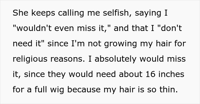 Text discussing a lady expected to cut her long hair for her sister&rsquo;s wig and getting upset when she refuses.