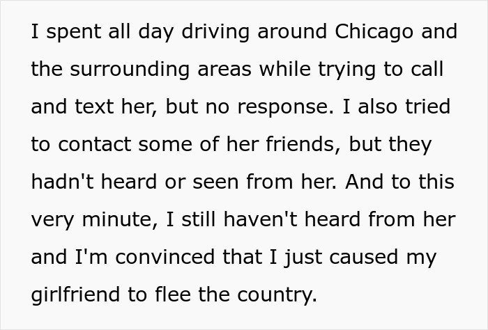 Man expresses worry after girlfriend disappears, suspecting she fled due to believing FBI prank was real.